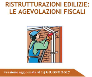 Aggiornata la Guida Ristrutturazione Edilizie 2017