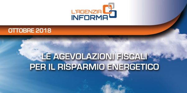 GUIDA 2018 - Agevolazioni Risparmio Energetico